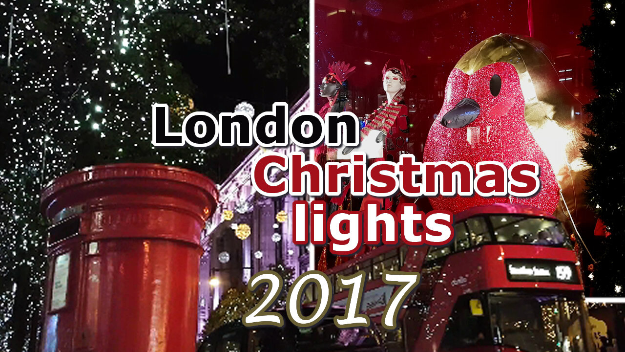 Top London 2017 Christmas lights & store windows