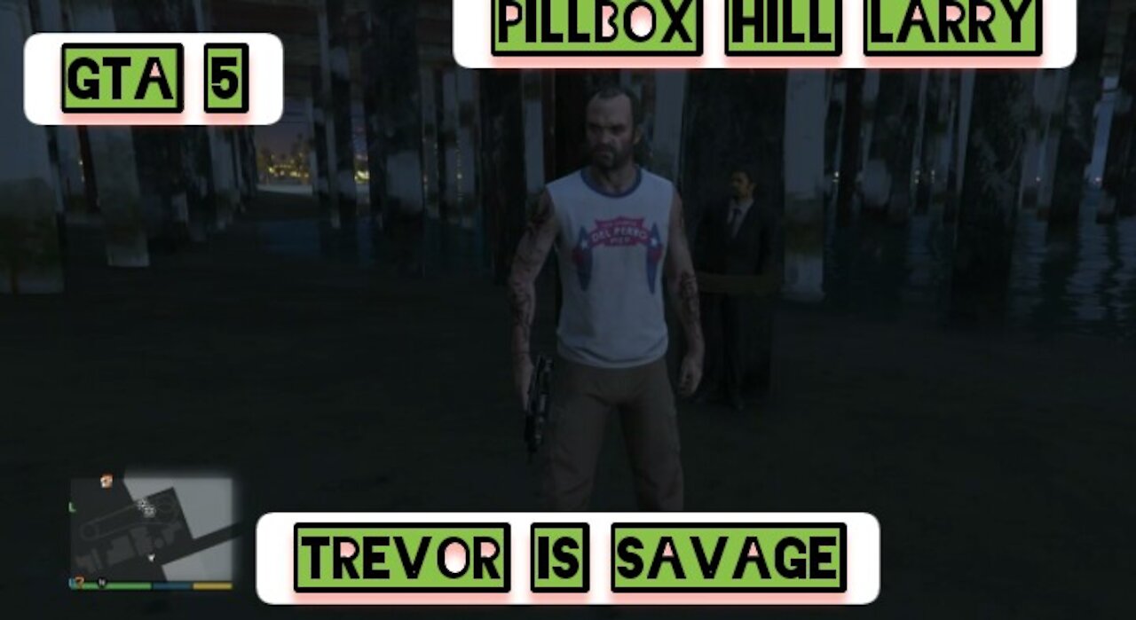 Trevor is savage — GTA 5