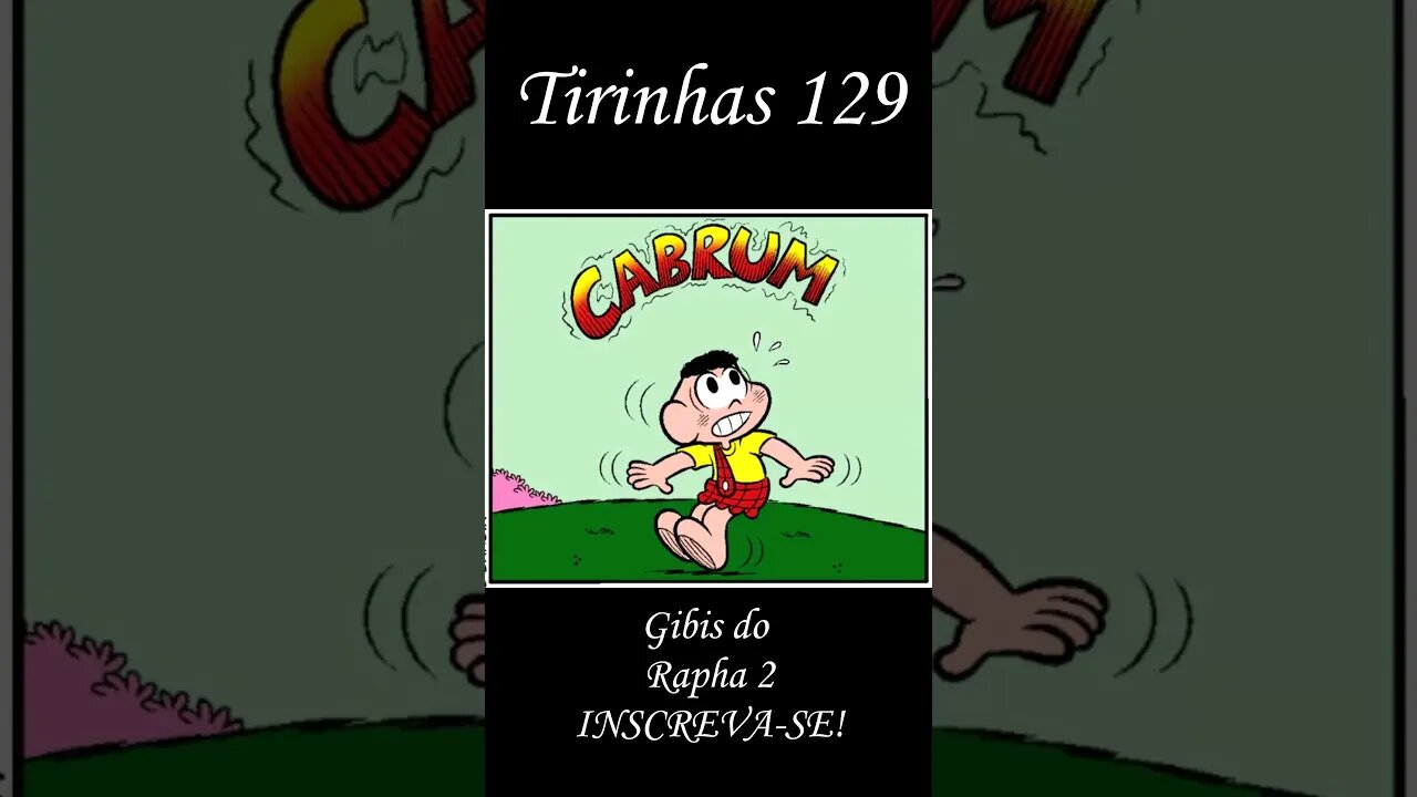 Tirinhas da Turma da Mônica nº 129 | Gibis do Rapha 2