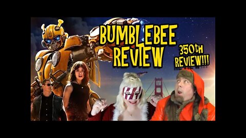 Bumblebee Review - 350th Review!!!