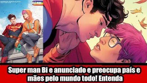 Super man Bi e anunciado e preocupa país e mães pelo mundo todo! Entenda