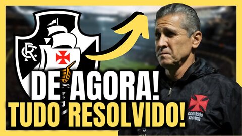 SAIU AGORA! SITUAÇÃO RESOLVIDA! VASCO CONFIRMA! NOTÍCIAS DO VASCO