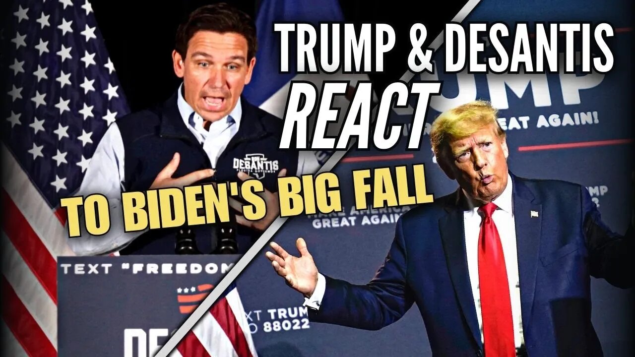 Trump and DeSantis REACT to Biden's BIG FALL