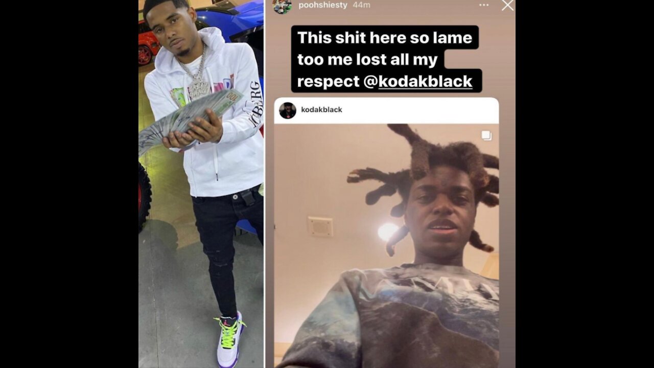 Kodak Black responds back to Pooh Shiesty