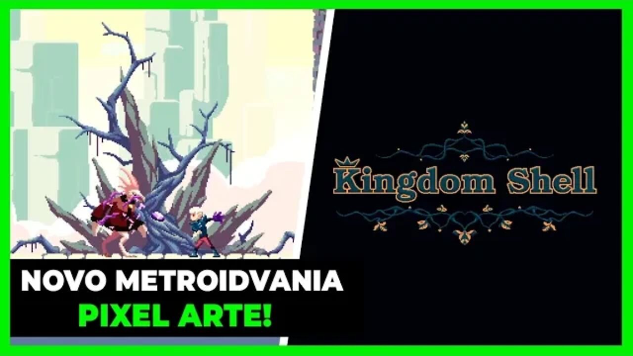 NOVO METROIDVANIA PIXEL ARTE KINGDOM SHELL! JOGANDO A VERSÃO DEMO! GAMEPLAY - PT - BR