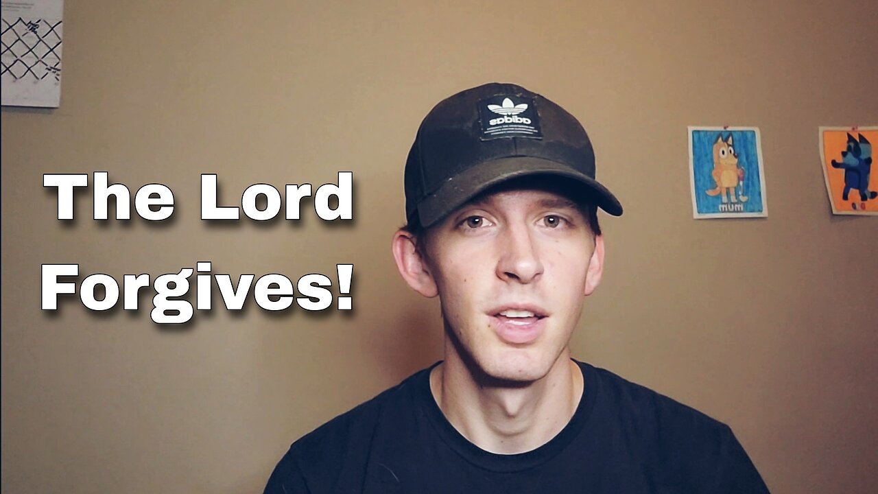 The Lord Forgives