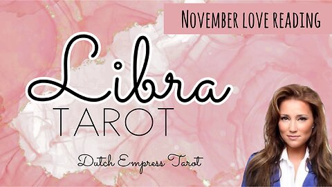 LIBRA ♎️ Who’s coming towards you in November 2024?💕Monthly Love Tarot Reading➕Extended BONUS 💫