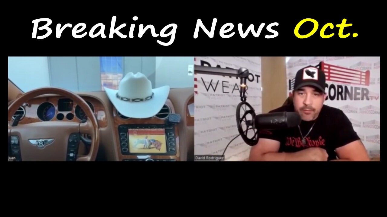 Juan O Savin & David Nino October "Breaking News"