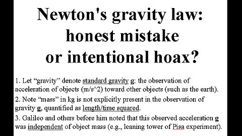 Newton's Gravity Law: Honest Mistake or Intentional Hoax?