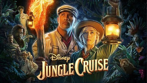 JUNGLE CRUISE - COMPLETE MOVIE EXPLAINED