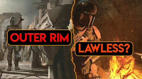 Was the Outer-Rim Really as Lawless as the Mandalorian made it out to be?