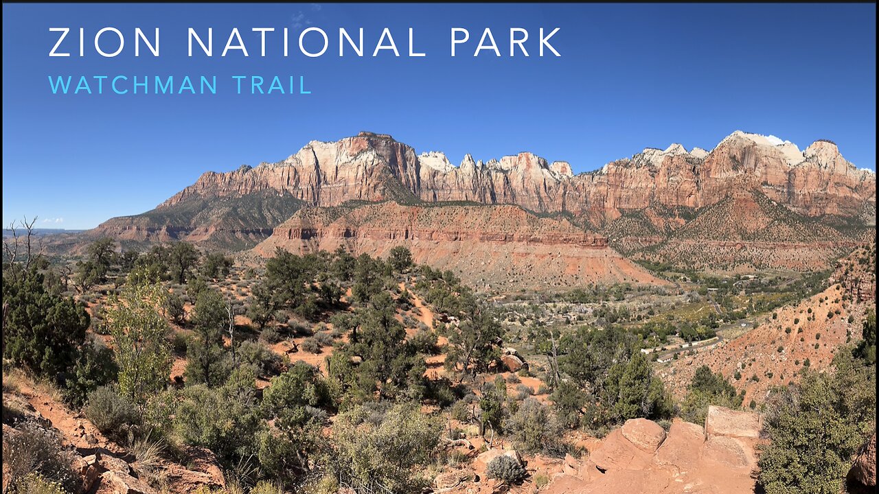 Watchman Trail - Zion National Park