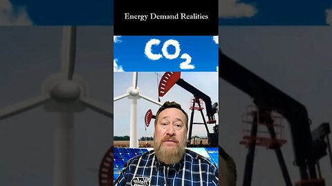 Energy Demand Realities