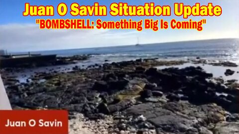 Juan O Savin Situation Update Jan 5: "BOMBSHELL: Something Big Is Coming"