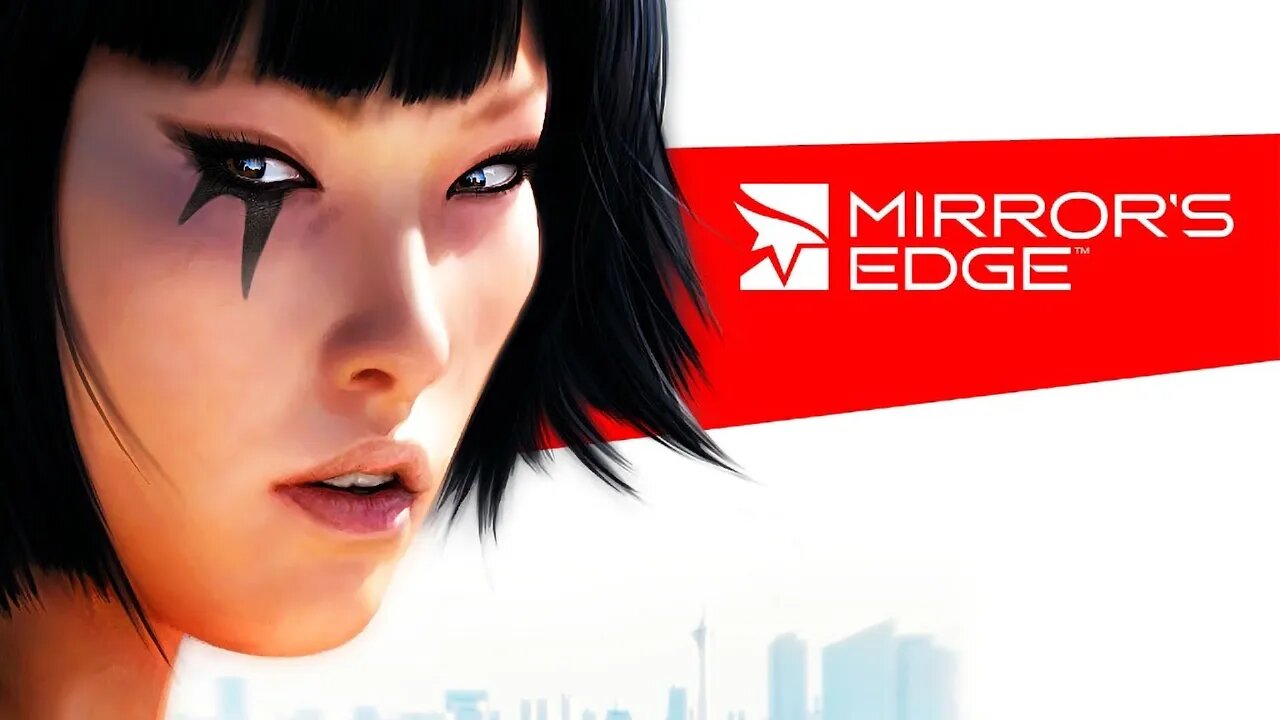 Mirror's Edge (part 1) | Living on the Edge