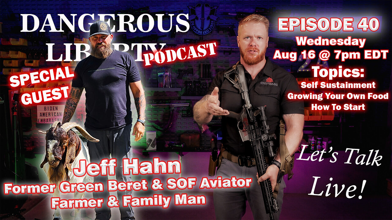 Dangerous Liberty Ep40 - Special Guest Jeff Hahn