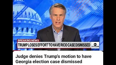 Judge denies Trump's motion to have Georgia election case dismissed.