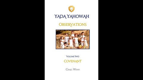 YY V2 C12 Observations Covenant Knowing It Has Been Revealed