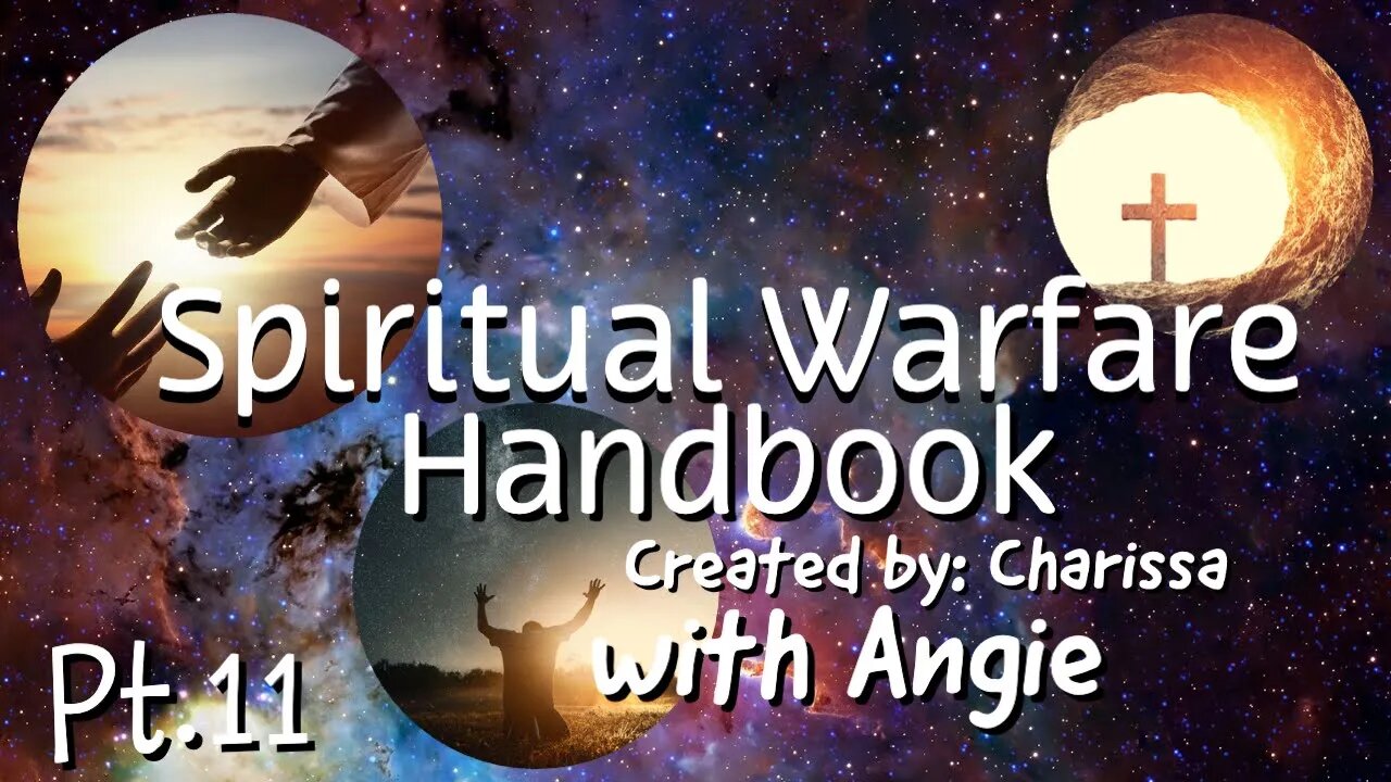 Spiritual Warfare Handbook Live Reading Part 11