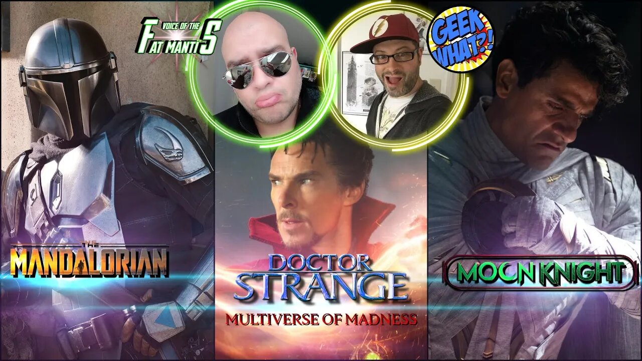 Nerd Talk - Moon Knight, Dr Strange, & Star Wars