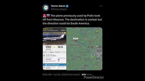 June 24 2023 The plane previously used by Putin took off from Moscow. @CanadianPrepper