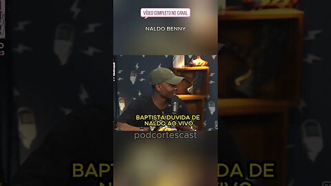 BAPTISTA DUVIDA DE NALDO AO VIVO #naldobenny #popó #funkbrasil #funkbrasileiro #podcast