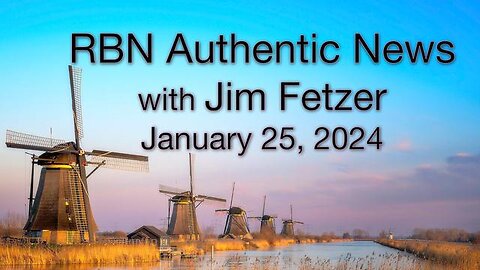 RBN Authentic News (25 January 2024)