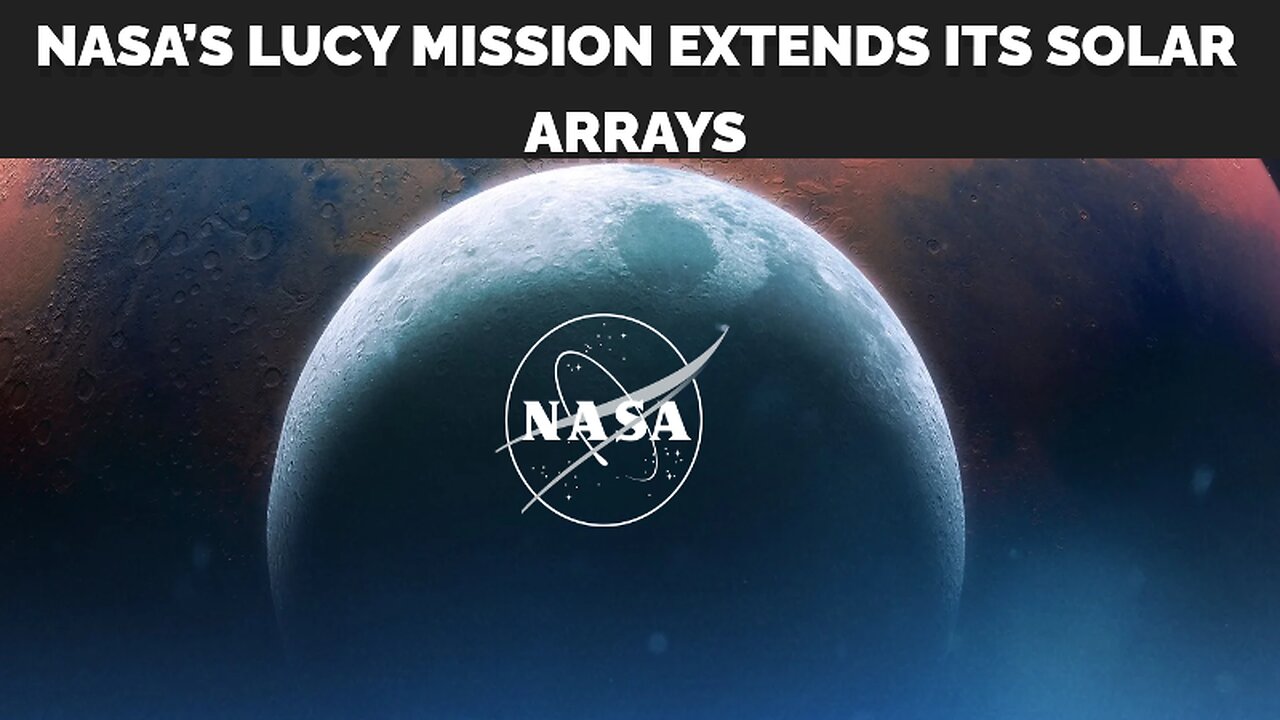 NASA’s Lucy Mission Extends its Solar Arrays