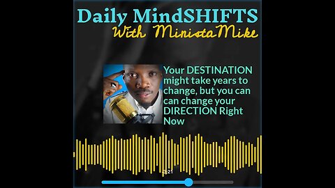 Daily MindSHIFTS Episode 304: