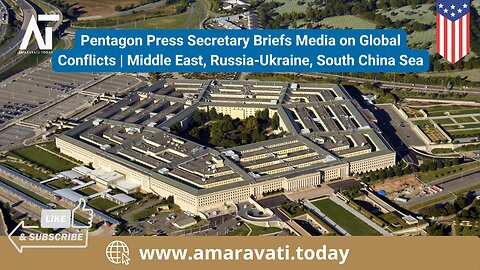 Pentagon Briefs Media on Global Conflicts | Middle East | Russia-Ukraine | South China Sea