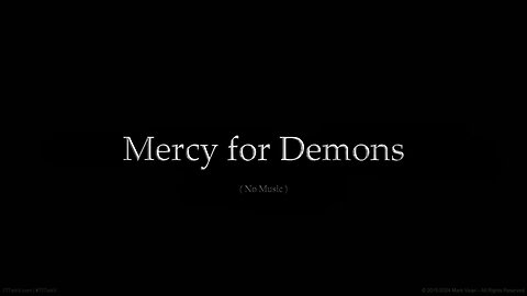 Mercy for Demons - (No Music)