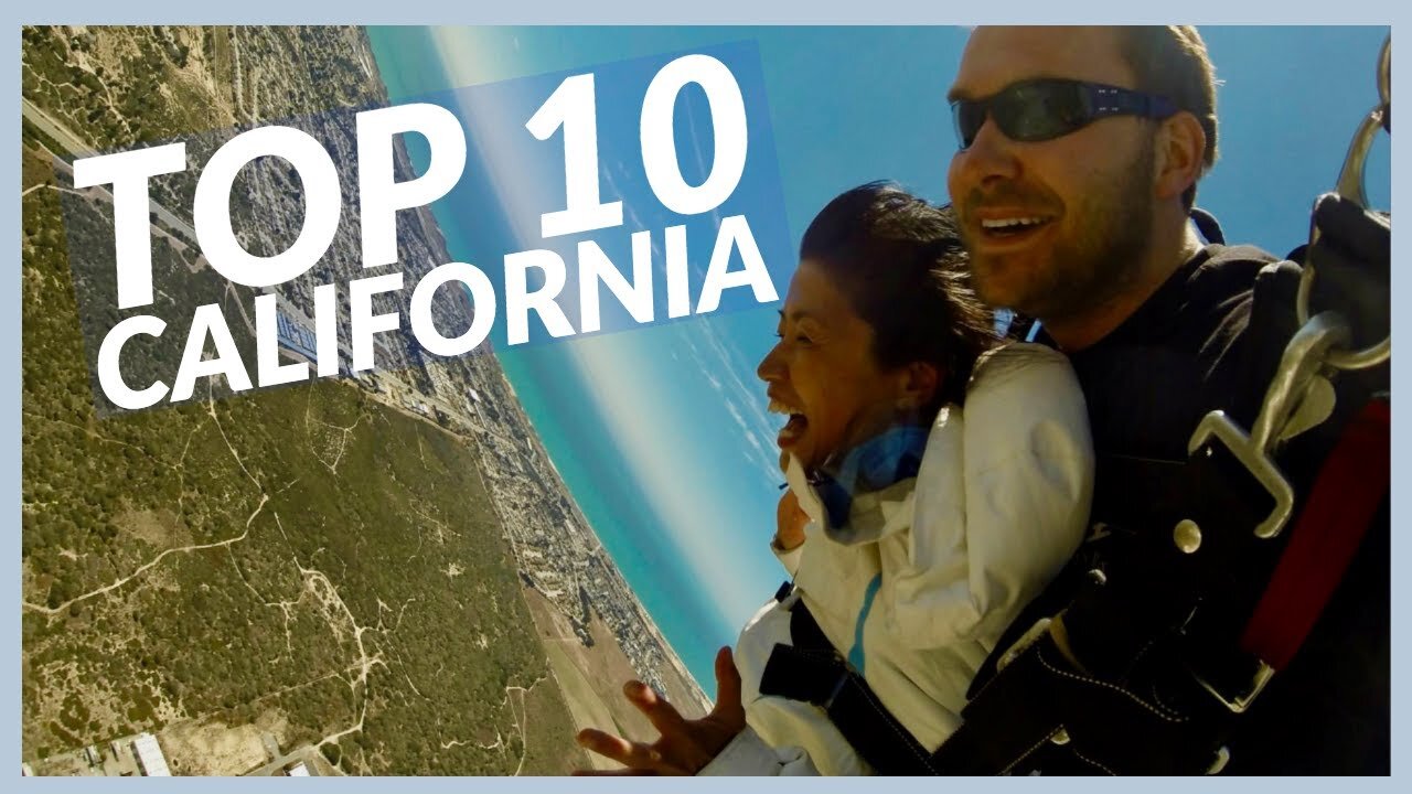 【Travel California】Top 10 Things To Do In California