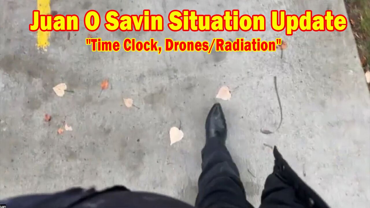 Juan O Savin Situation Update Dec 18: "Time Clock, Drones/Radiation"