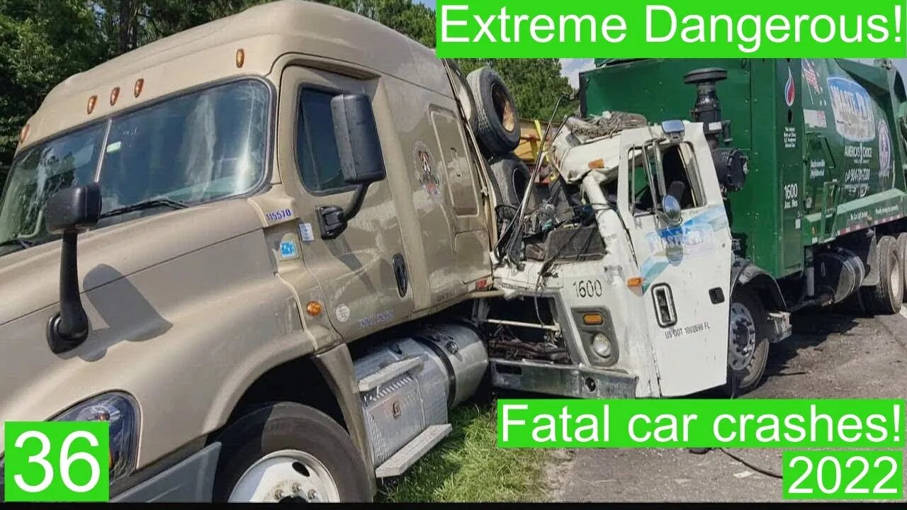 Extreme Dangerous! Fatal car crashes 36- 2022