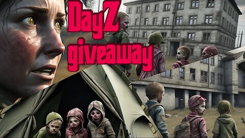 Kids In DayZ Giveaway