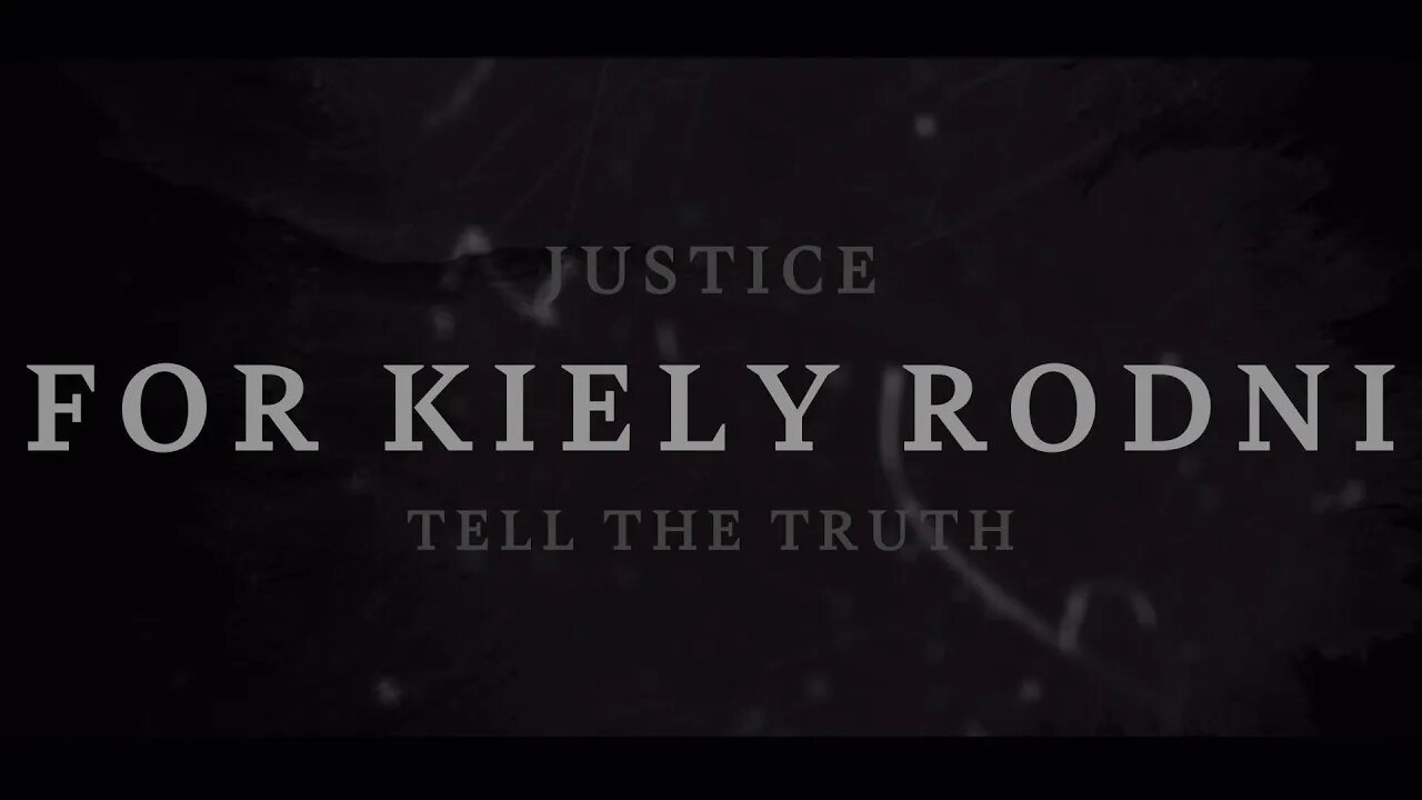 Kiely Rodni - Say Her Name - #KielyRodni