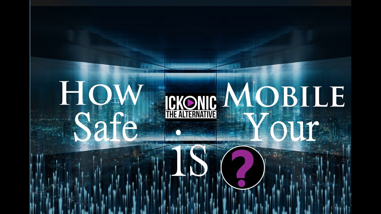 ECHOREEL * HOW SAFE IS YOUR MOBILE PHONE? *