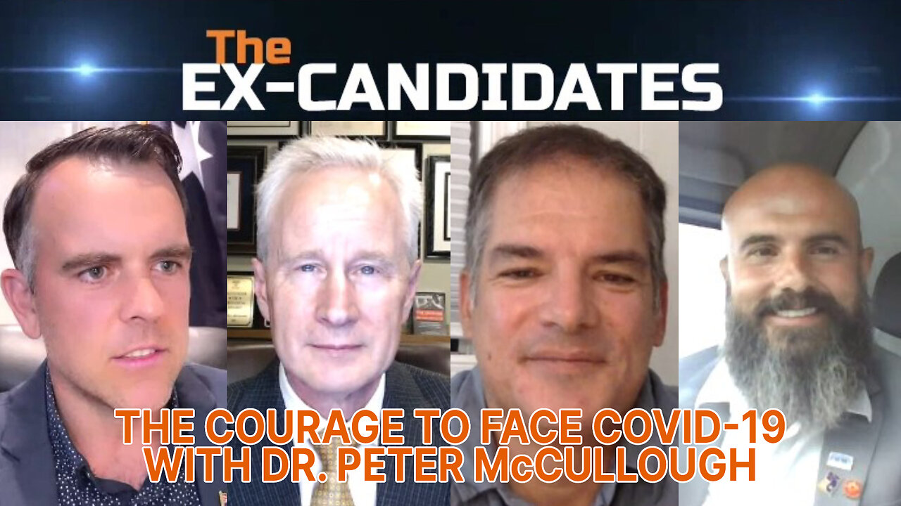 Dr. Peter McCullough Interview – The Courage to Face COVID-19 – X-Candidates 39