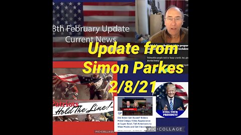 Simon Parkes Update 2/8/21 New Intell