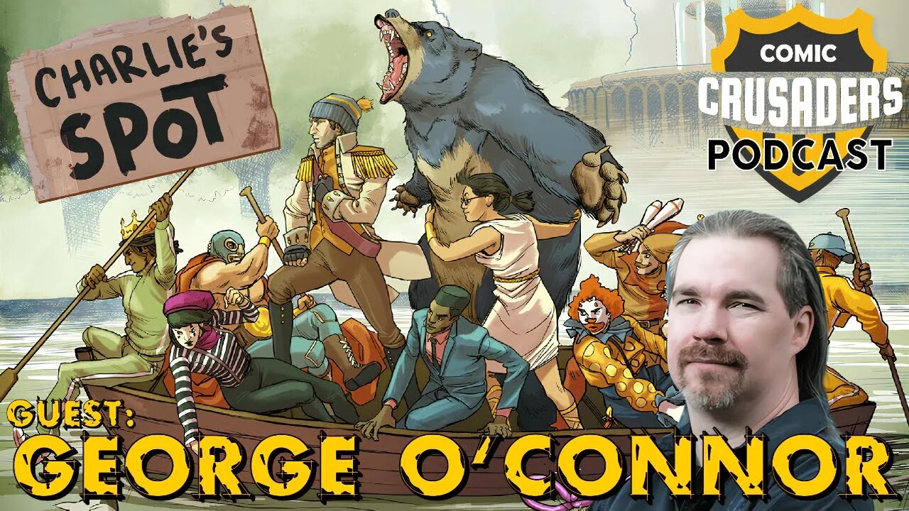 Al chats with George O'Connor - Comic Crusaders Podcast #336