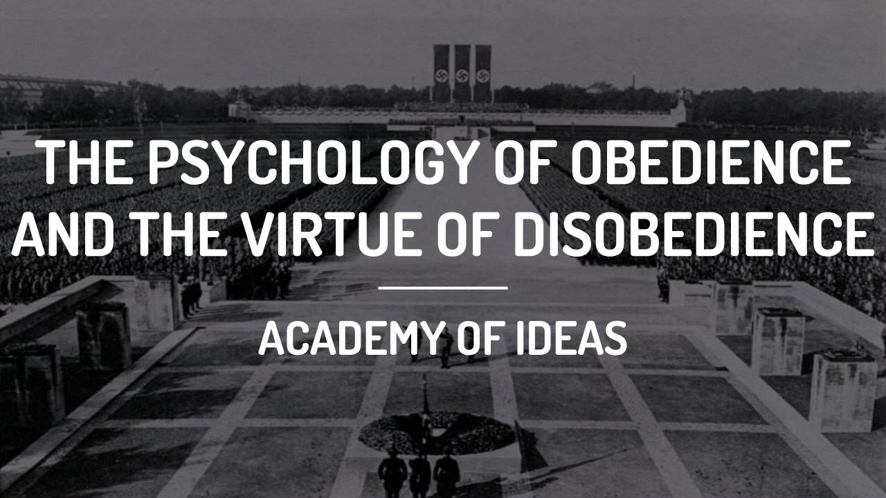 The Psychology of Obedience and The Virtue of Disobedience