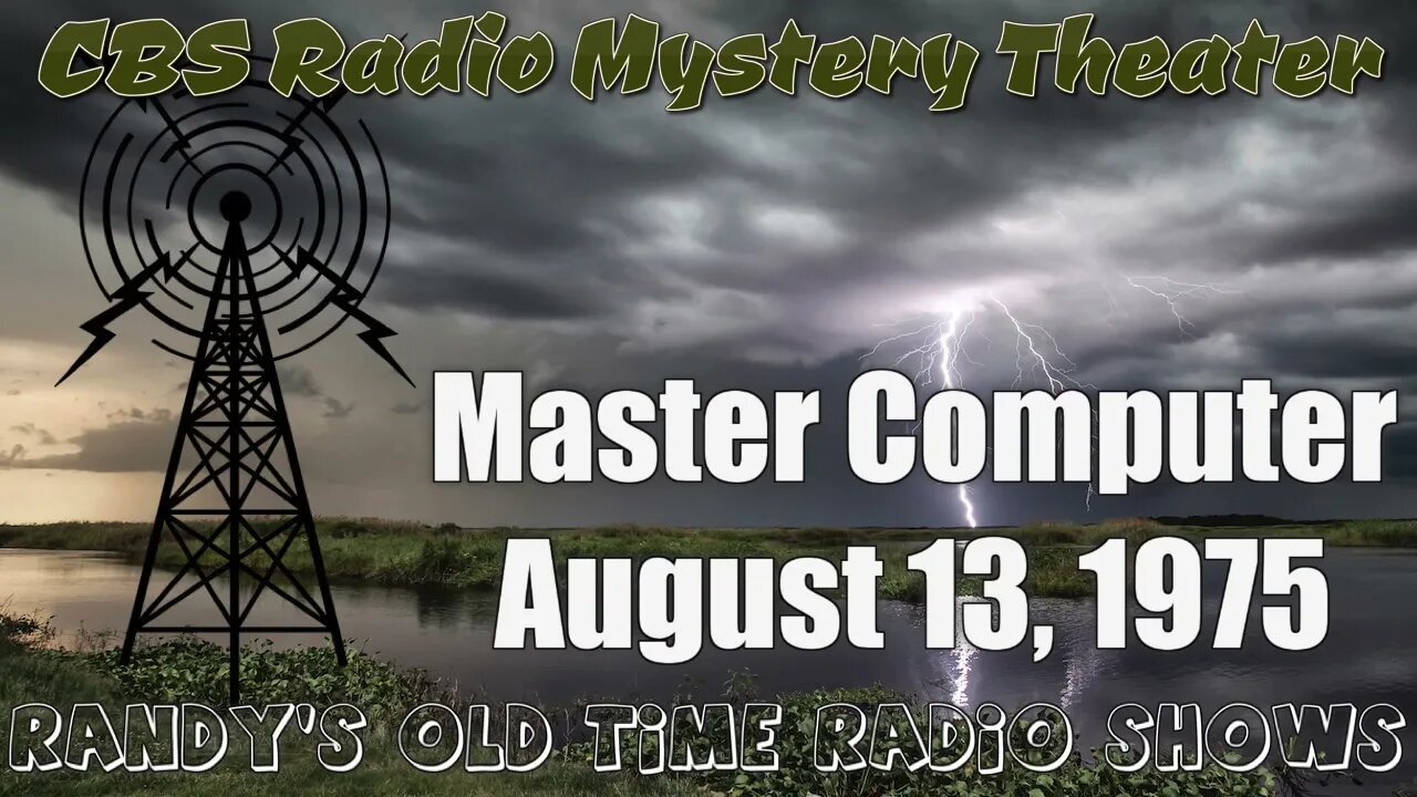 CBS Radio Mystery Theater Master Computer August 13, 1975