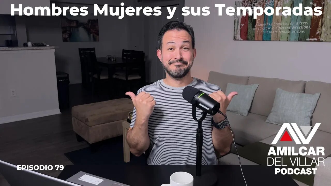Hombres, mujeres y sus temporadas. Ep79