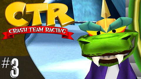 CTR: Crash Team Racing (part 3) | Glacier Park (Trophies & CTR Tokens)