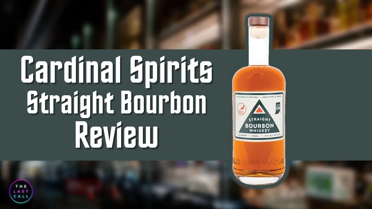 Cardinal Spirits Straight Bourbon Whiskey Review!