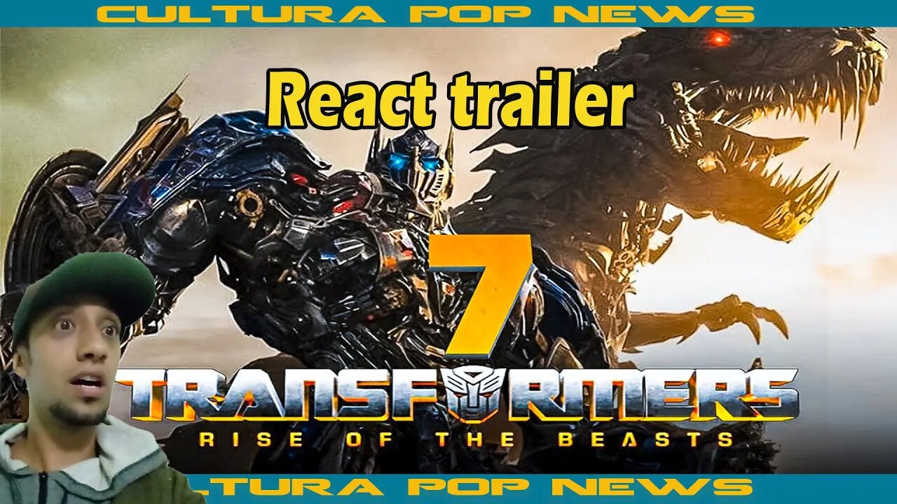 Trailer Transformers Rise of the beasts - react