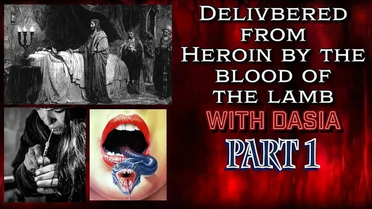 Delivered from Heroin by the Blood of the Lamb | Dasia | PART 1