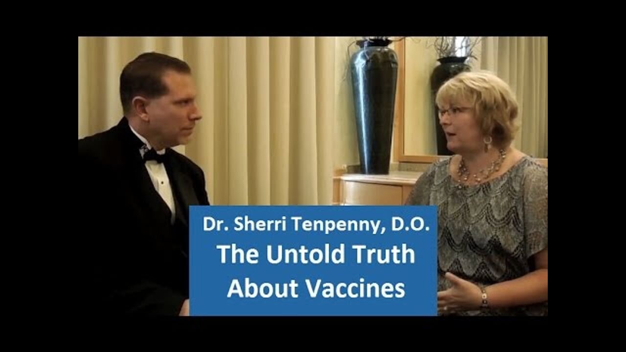 The Untold Truth About Vaccines - Dr. Sherri Tenpenny, D.O. (Vaccine Expert)