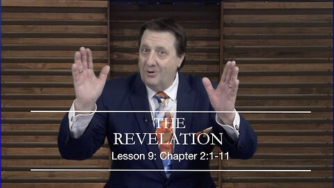 The REVELATION Lesson 9 Dr Jim Hastings