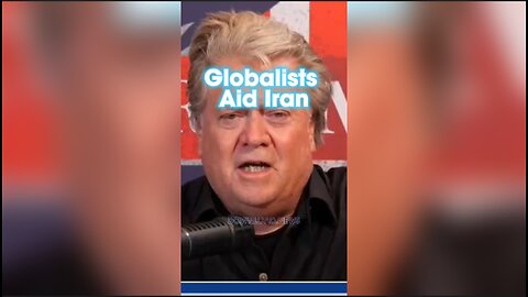Steve Bannon: Globalists Saved The CCP & Are Now Working With Iran To Take Down America - 11/6/23